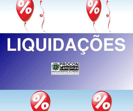 Procon  lança cartilha para orientar sobre liquidações na Gde Campinas